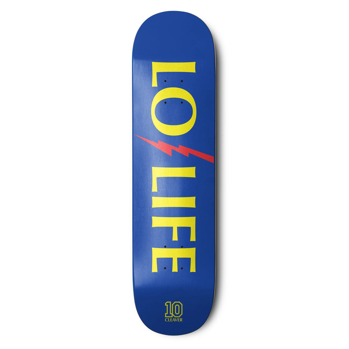 Cleaver - "Lo Life"- 8.25"