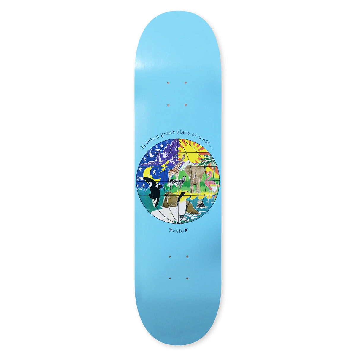 Skateboard Cafe - Great Place Baby Blue 8.125”